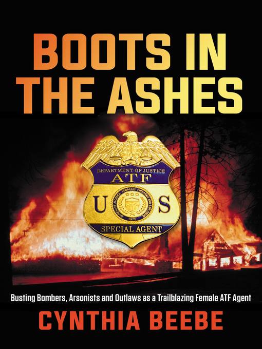 Title details for Boots in the Ashes by Cynthia Beebe - Wait list
